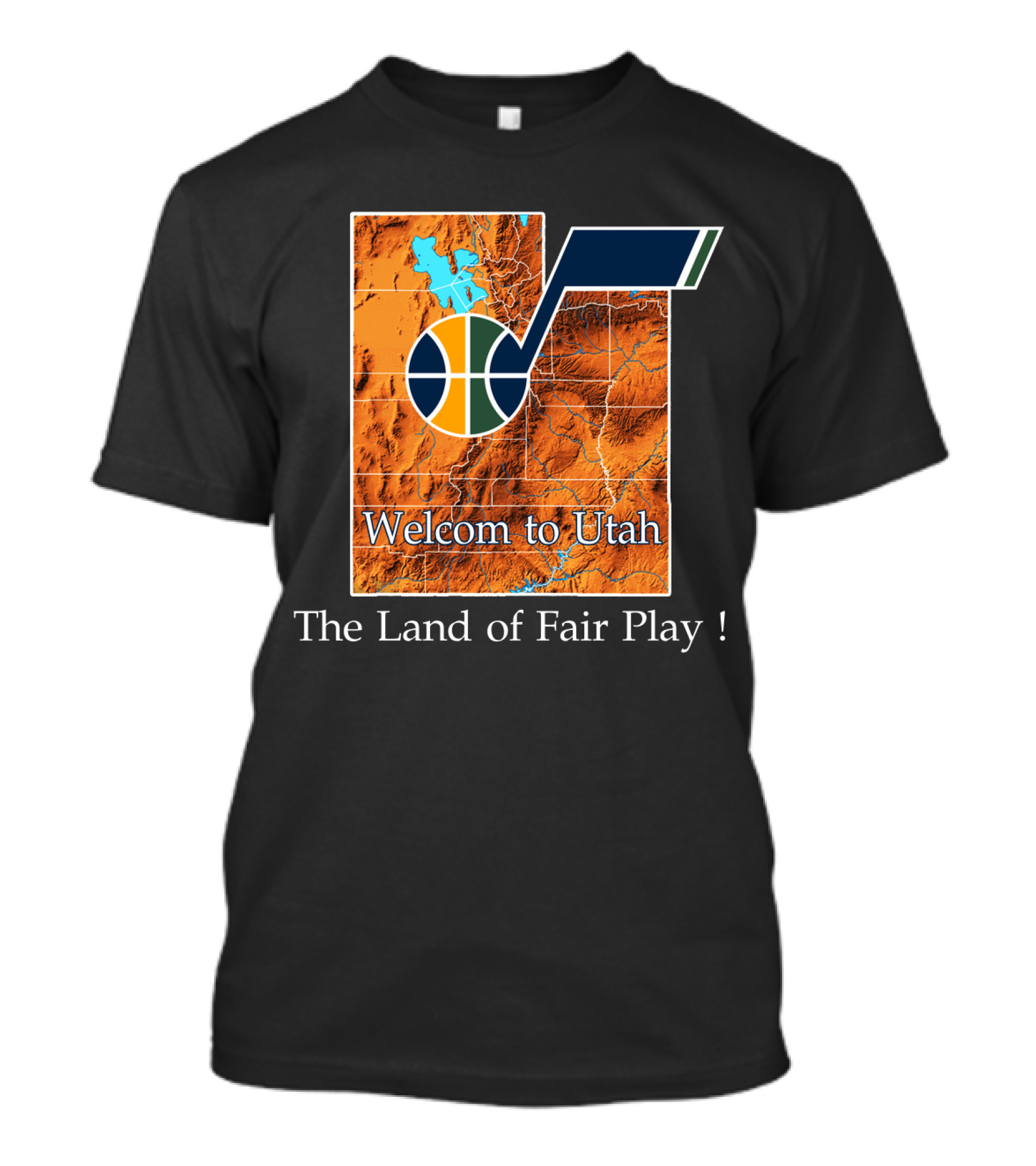 Welcome To Utah The Land Of Fair Play Jazz T-Shirt