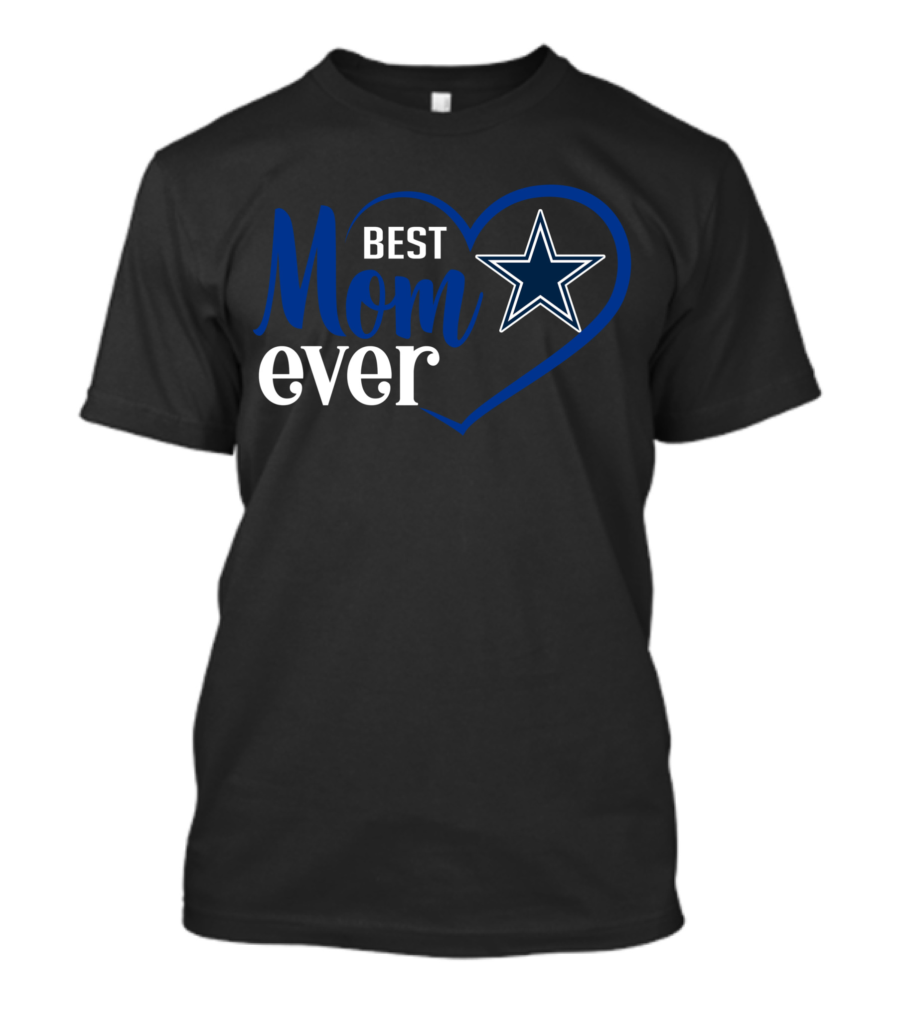 Dallas Cowboys Best Mom Ever Heart Star T-Shirt