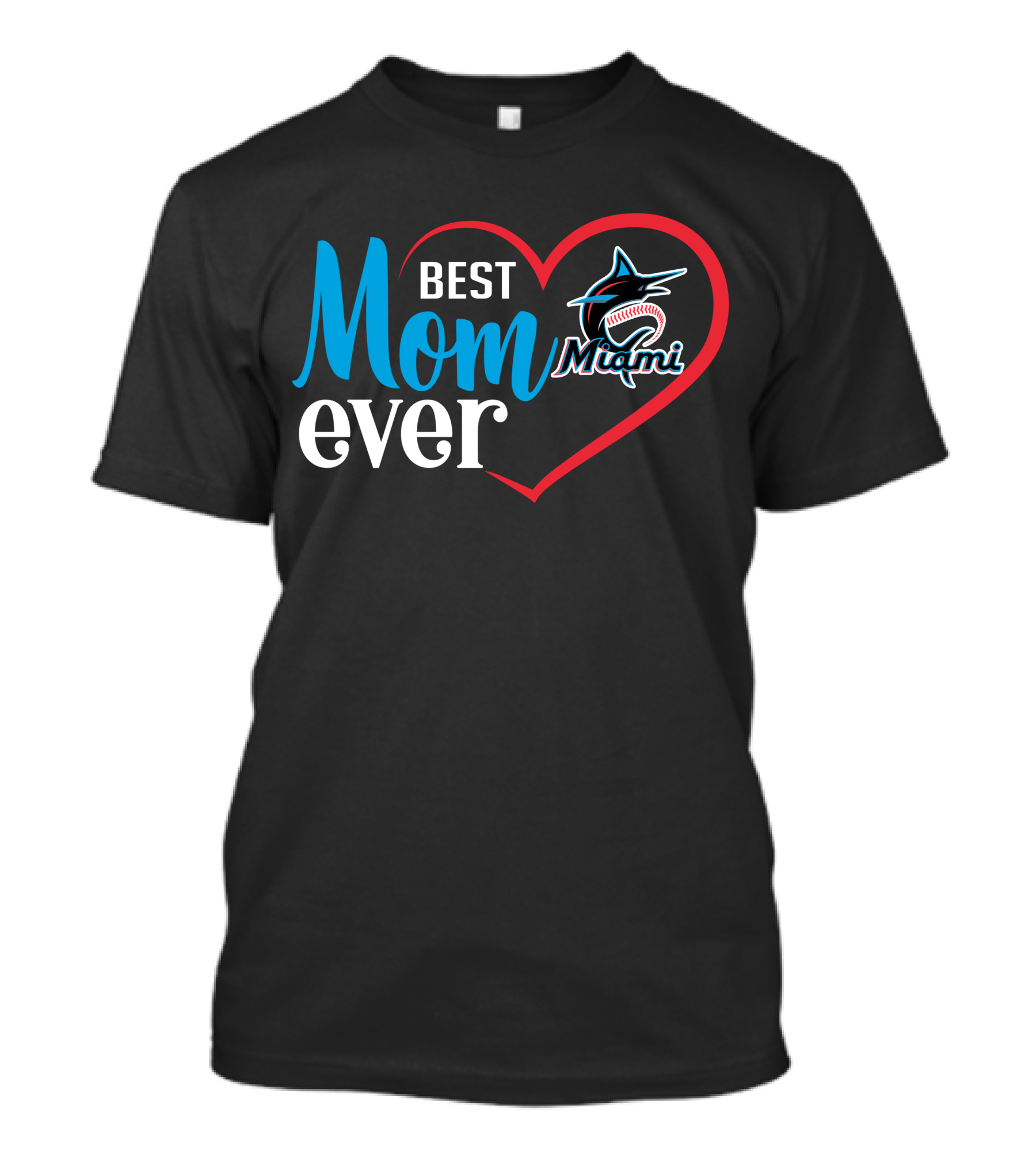 Best Mom Ever Miami Marlins Heart T-Shirt