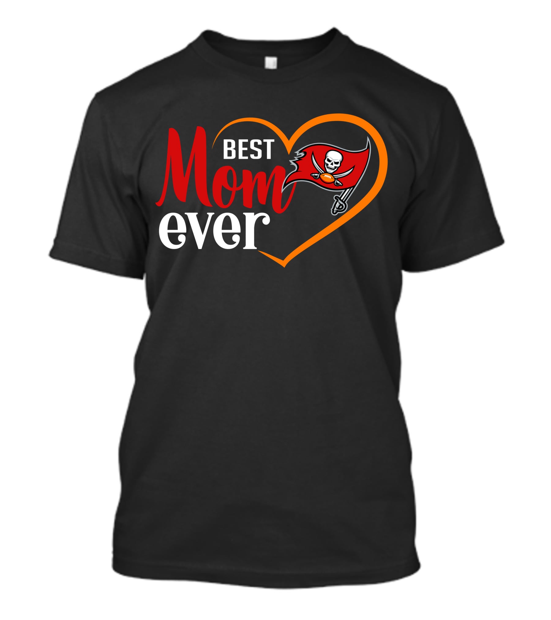 Tampa Bay Buccaneers Best Mom Ever Heart And Flag T-Shirt