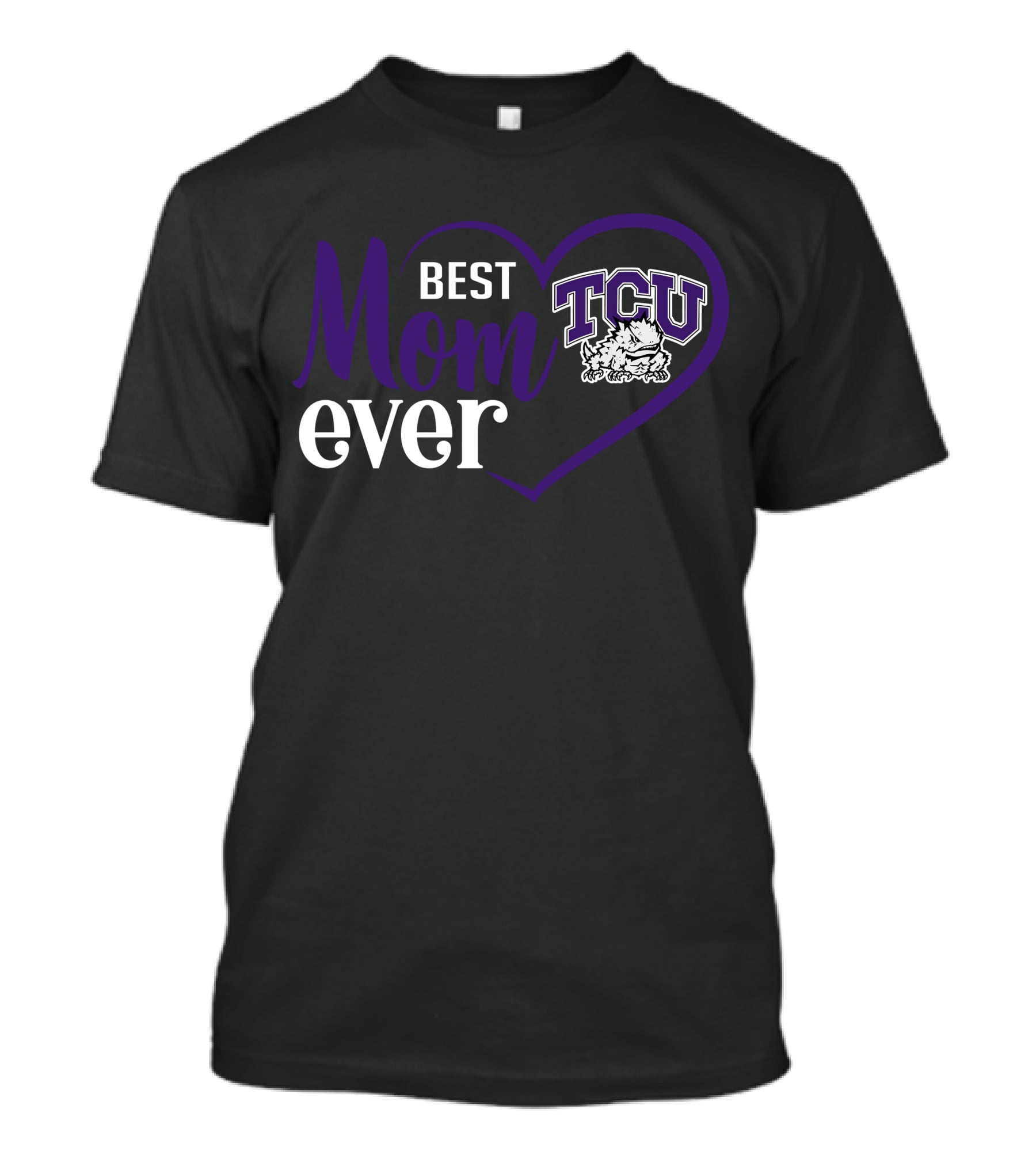 Best Mom Ever Tcu Horned Frogs Heart T-Shirt