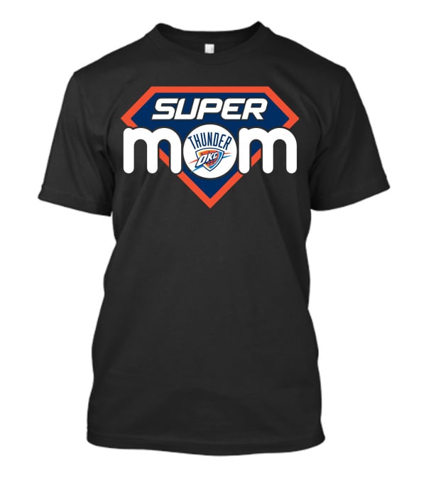 Super Mom Thunder Okc Logo 79 Oklahoma City T-Shirt