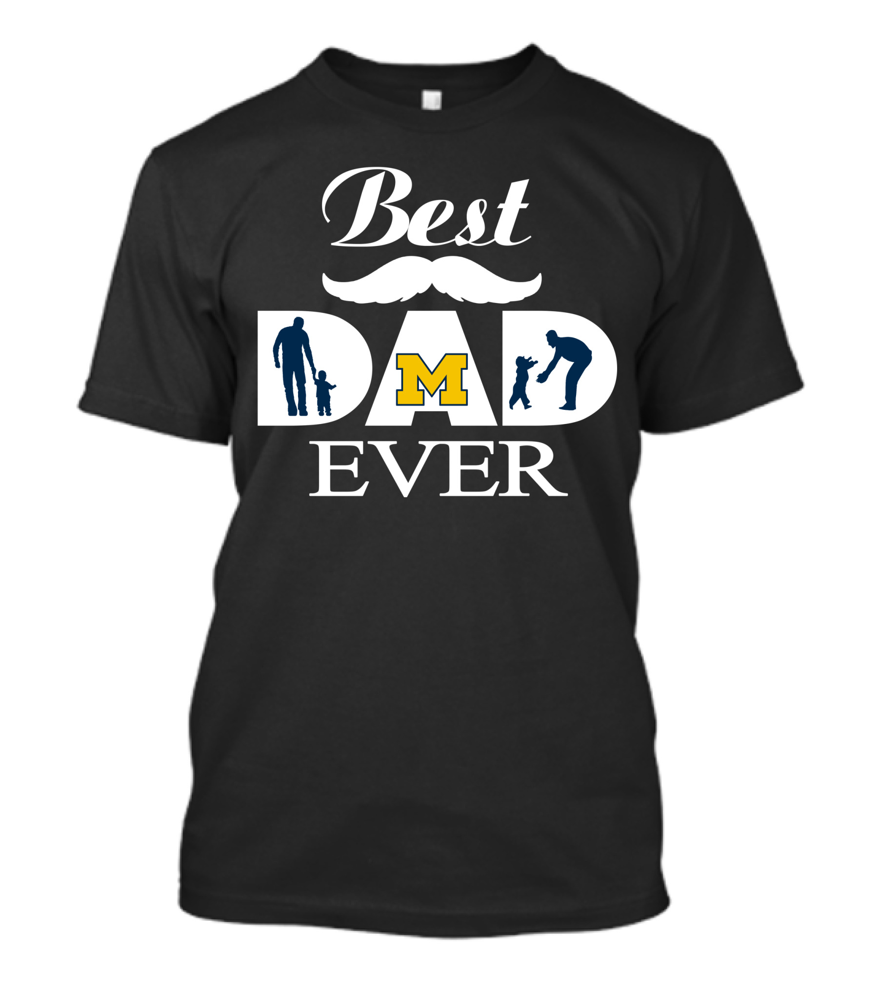 Best Dad Ever Michigan Wolverines M T-Shirt