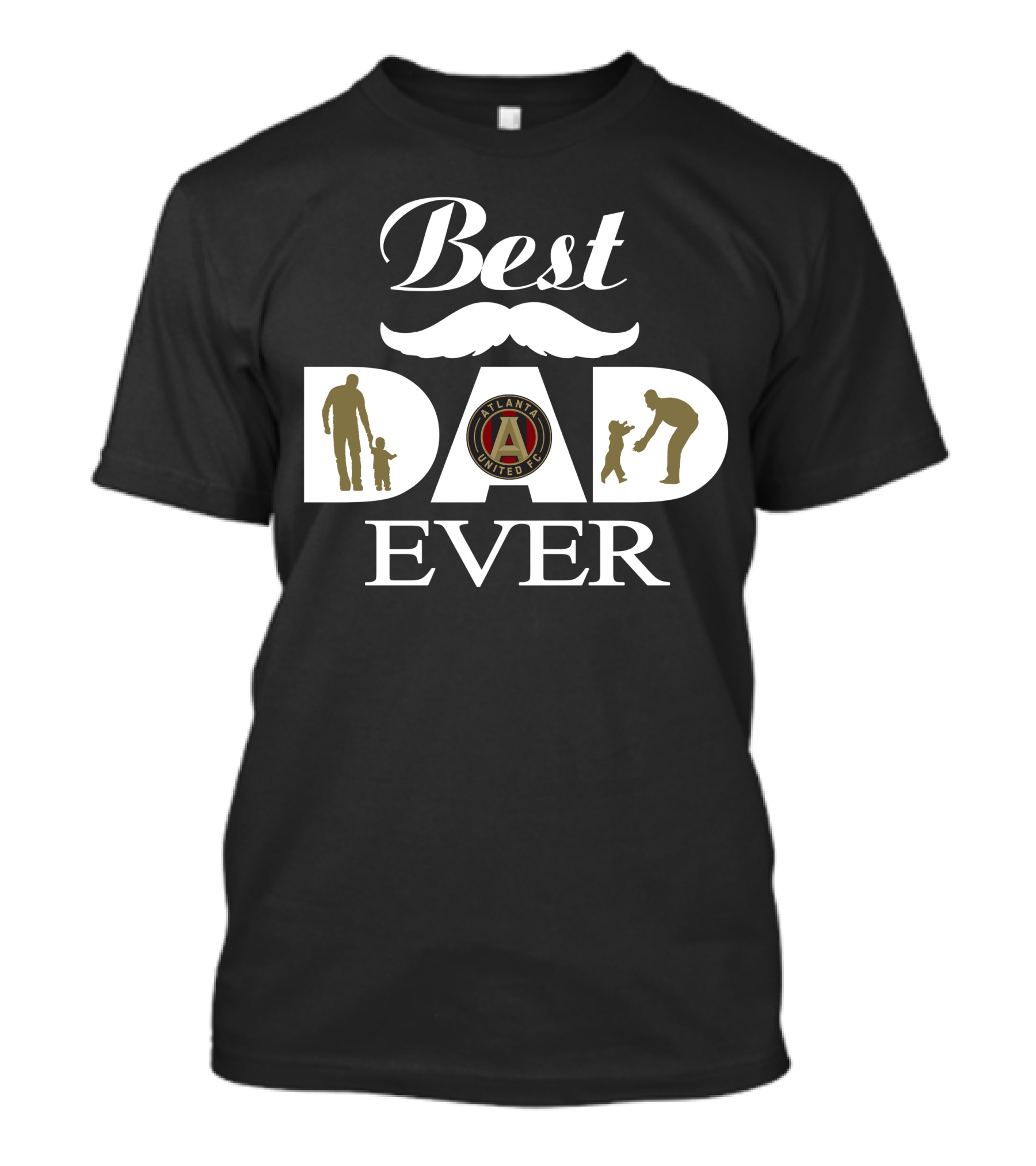 Best Dad Ever Atlanta United Fc T-Shirt