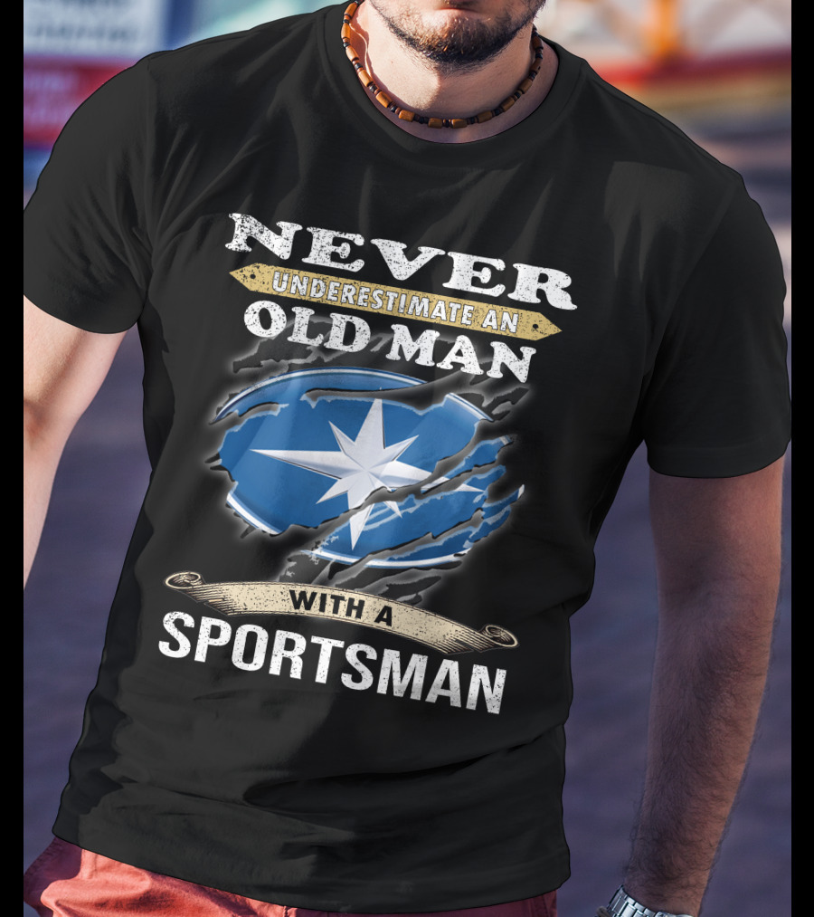 NEVER UNDERESTIMATE AN OLD MAN WITH A SPORTSMAN T-Shirt