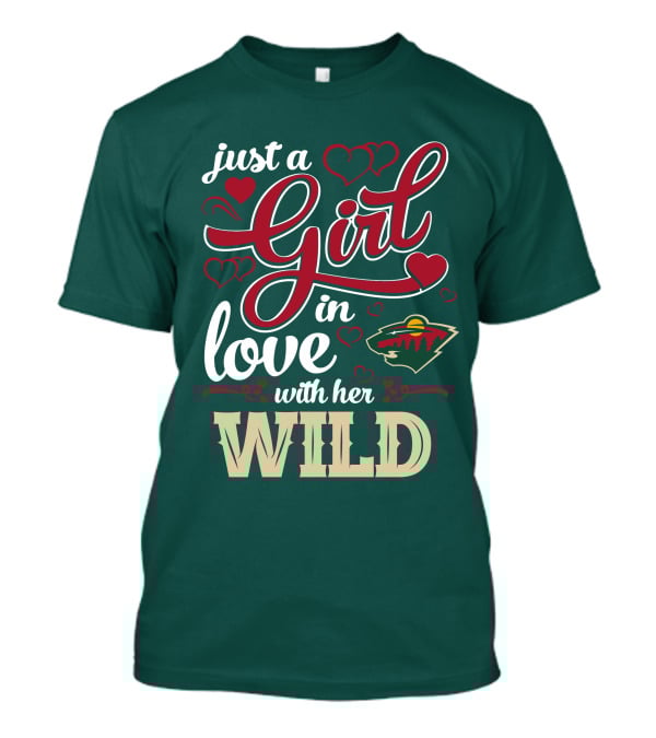 Just A Girl In Love With Her Minnesota Wild T-Shirt