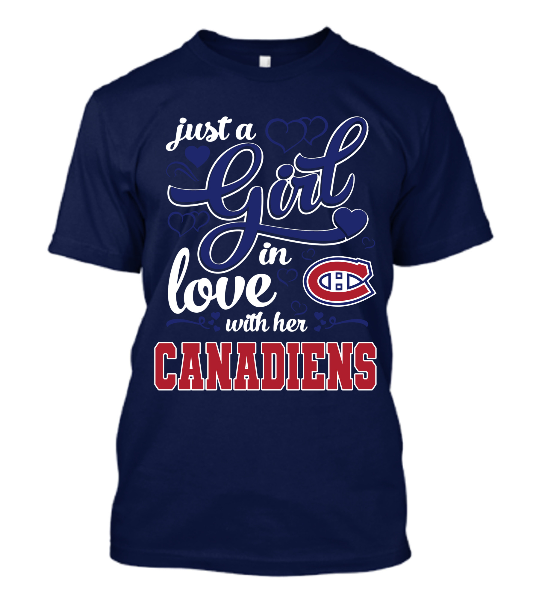 Just A Girl In Love With Her Canadiens T-Shirt