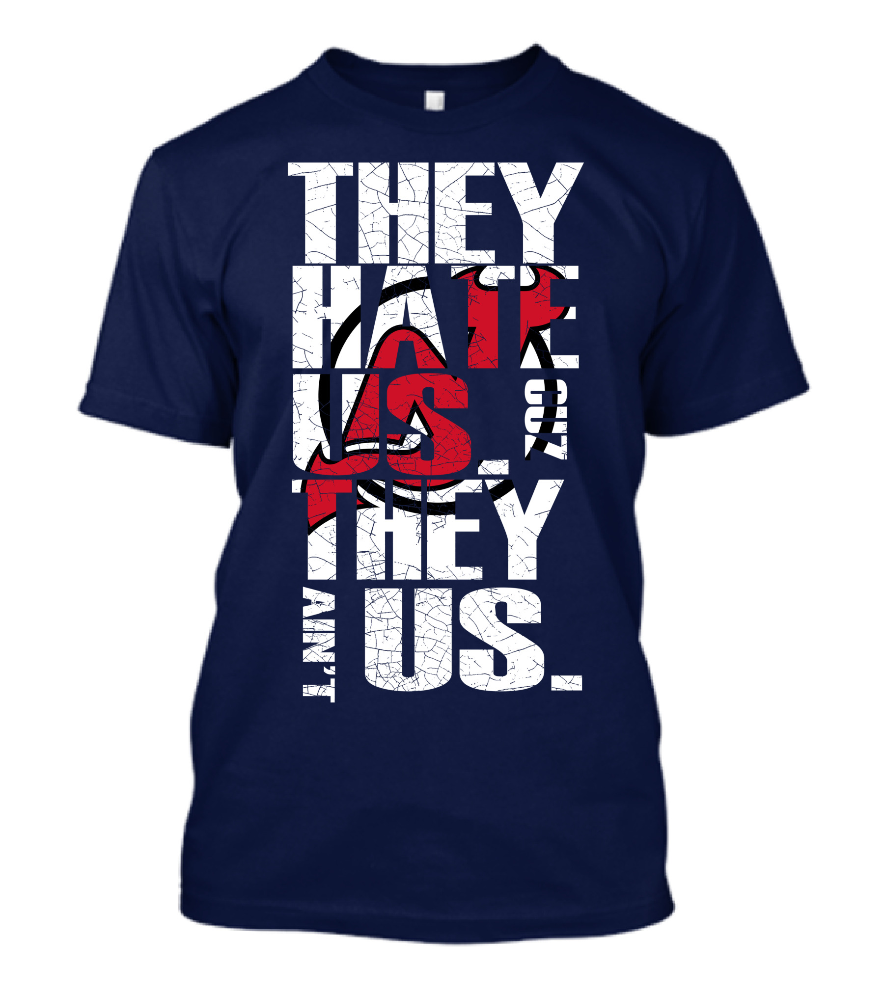 They Hate Us 'Cause They Ain't Us New Jersey Devils T-Shirt