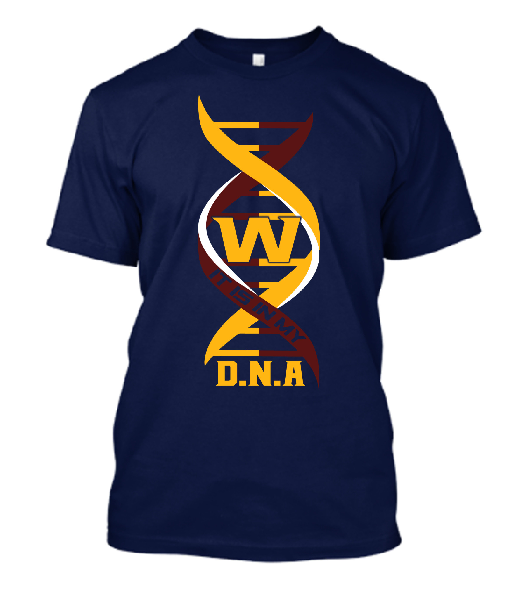 W Dna It Is In My DNA Washington T-Shirt