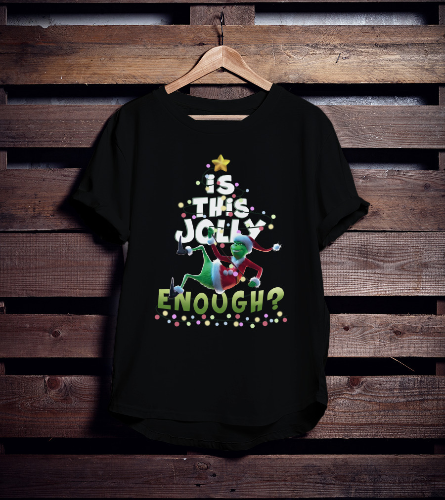Is This Jolly Enough Grinch In Santa Suit Christmas Tree Lights T-Shirt