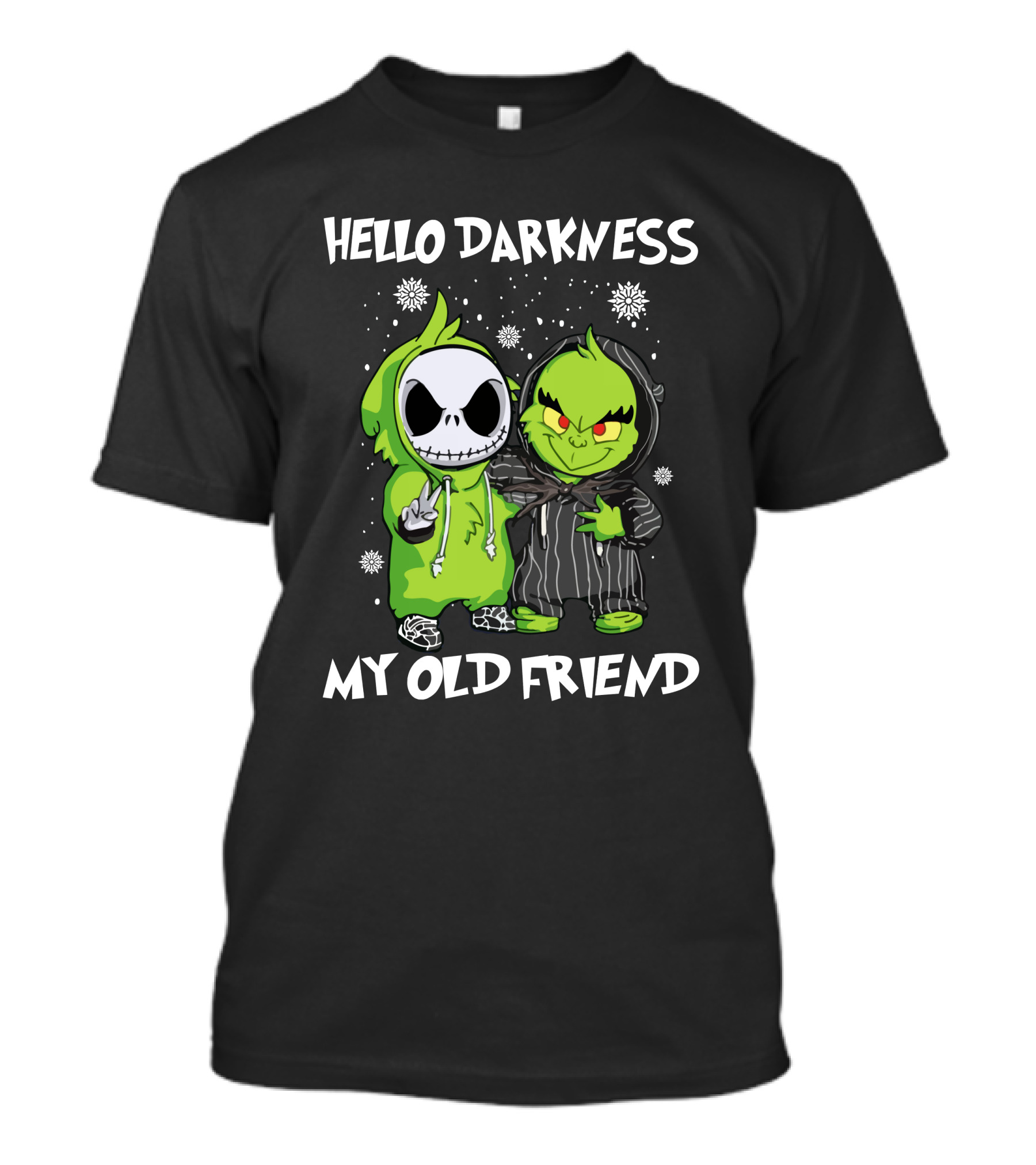 Hello Darkness My Old Friend Grinch And Jack Snowflakes Hoodie Pals T-Shirt