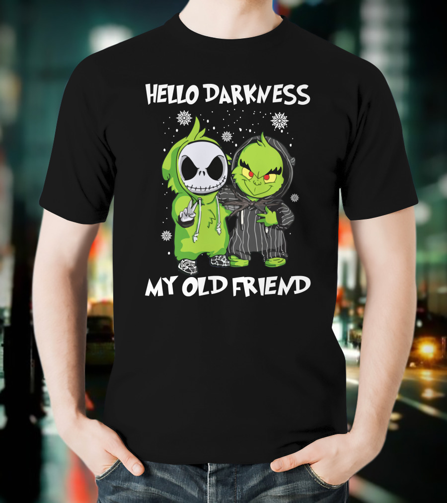 Hello Darkness My Old Friend Grinch And Jack Snowflakes Hoodie Pals T-Shirt