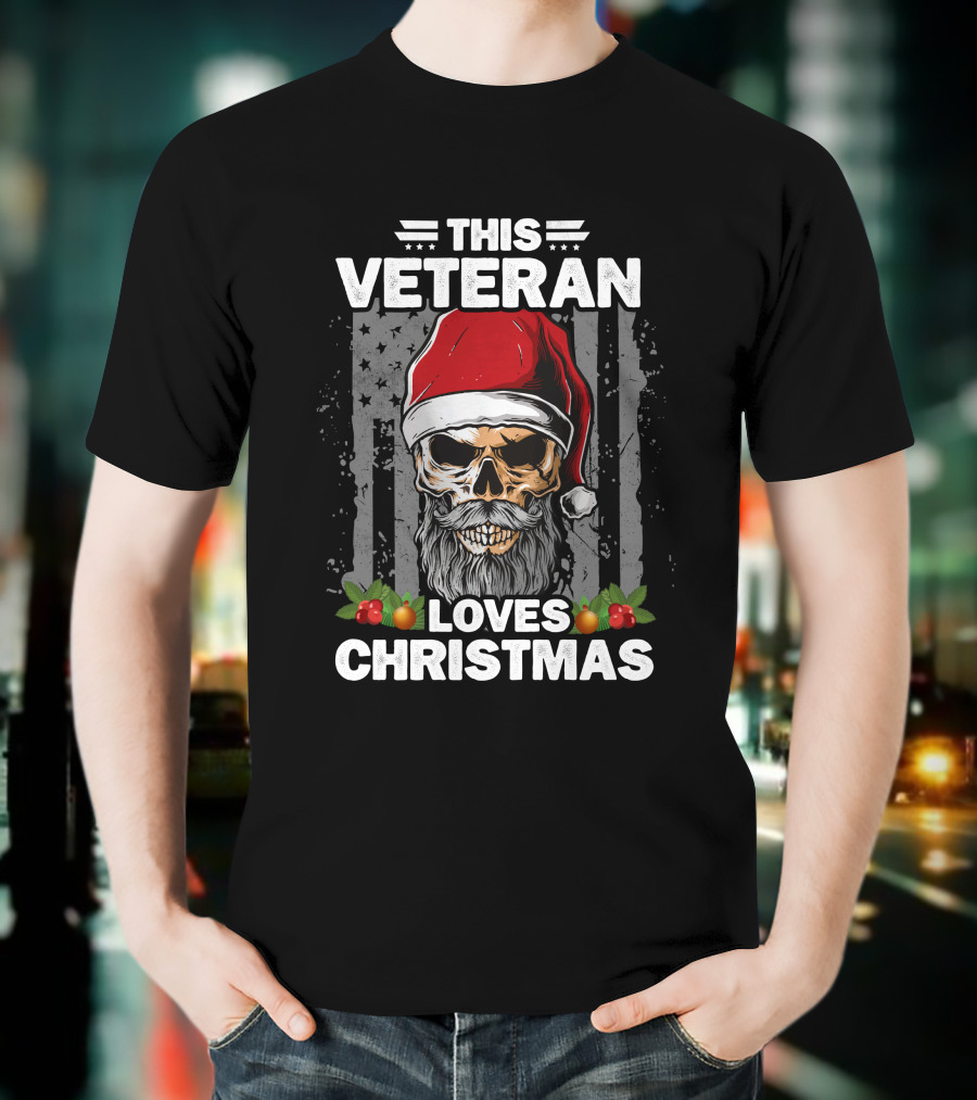 This Veteran Loves Christmas Skull Santa Hat Holiday Spirit T-Shirt
