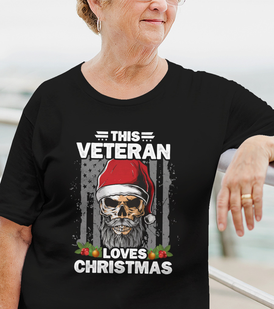 This Veteran Loves Christmas Skull Santa Hat Holiday Spirit T-Shirt