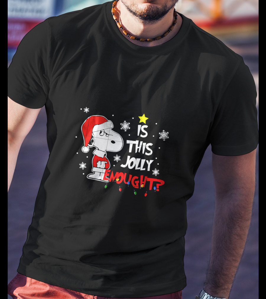 Is This Jolly Enough Snoopy Christmas Santa Hat Snowflakes Lights T-Shirt