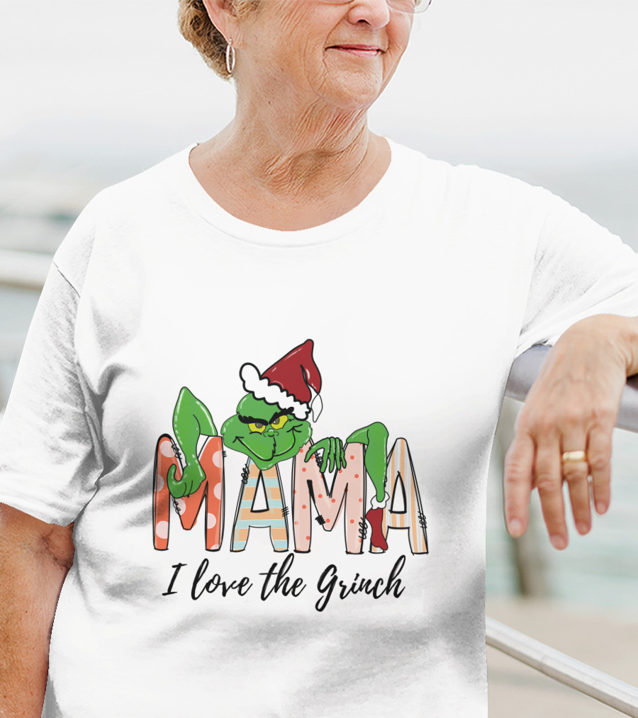 Mama I Love The Grinch Santa Hat Christmas Letters T-Shirt