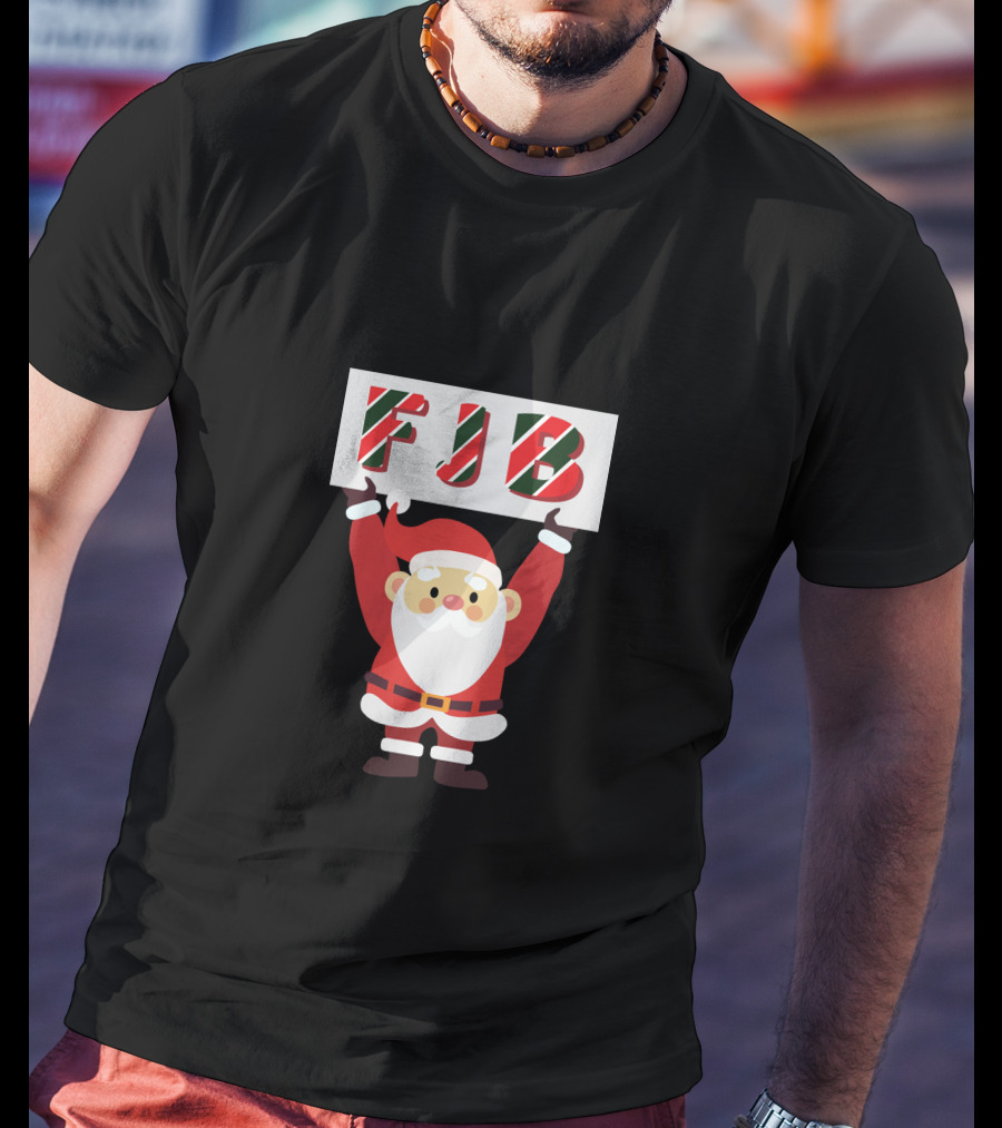 FJB Santa Holding Festive Sign T-Shirt