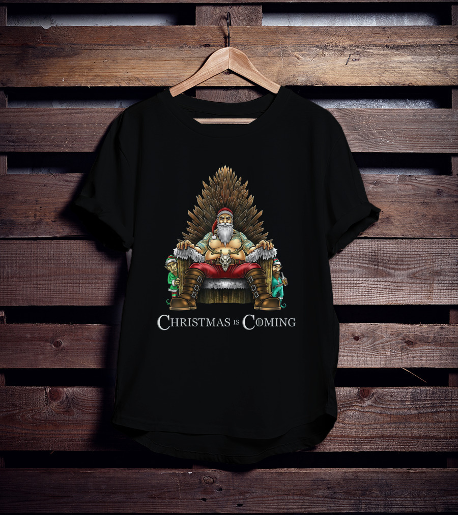 Santa On Throne Christmas Is Coming T-Shirt