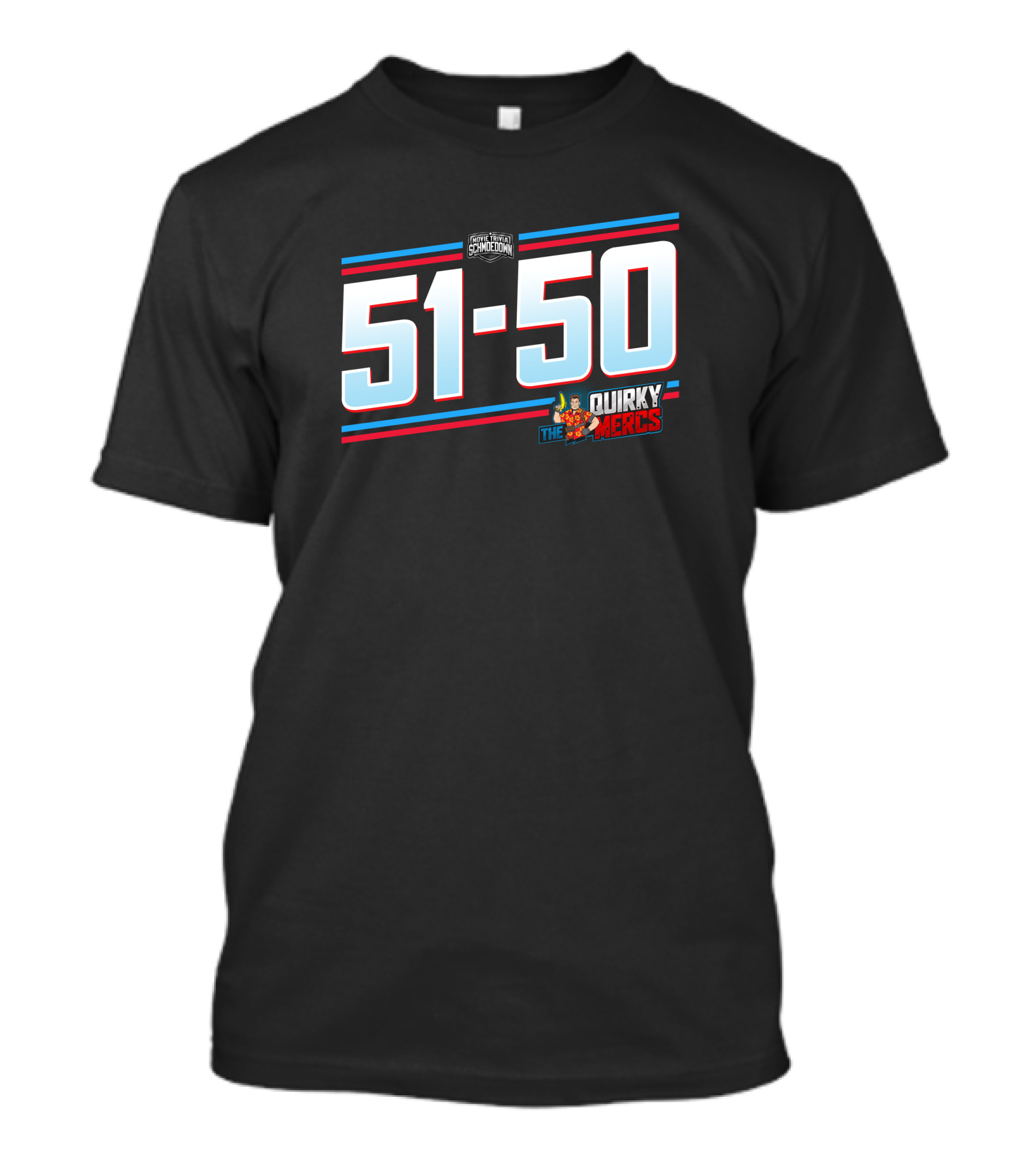 Schmoedown 51-50 The Quirky Mercs T-Shirt