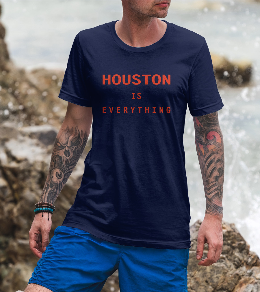 Sam And Davy Houston Is Everything Kendall Graveman T-Shirt