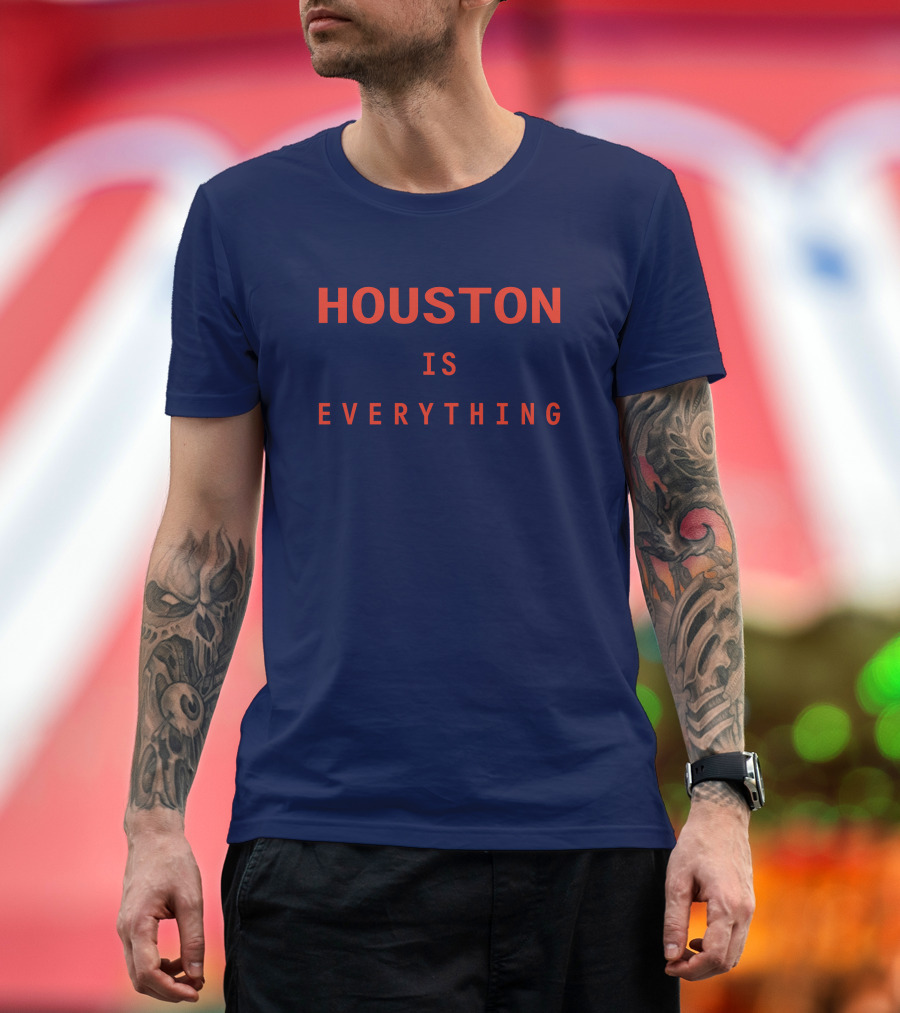 Sam And Davy Houston Is Everything Kendall Graveman T-Shirt