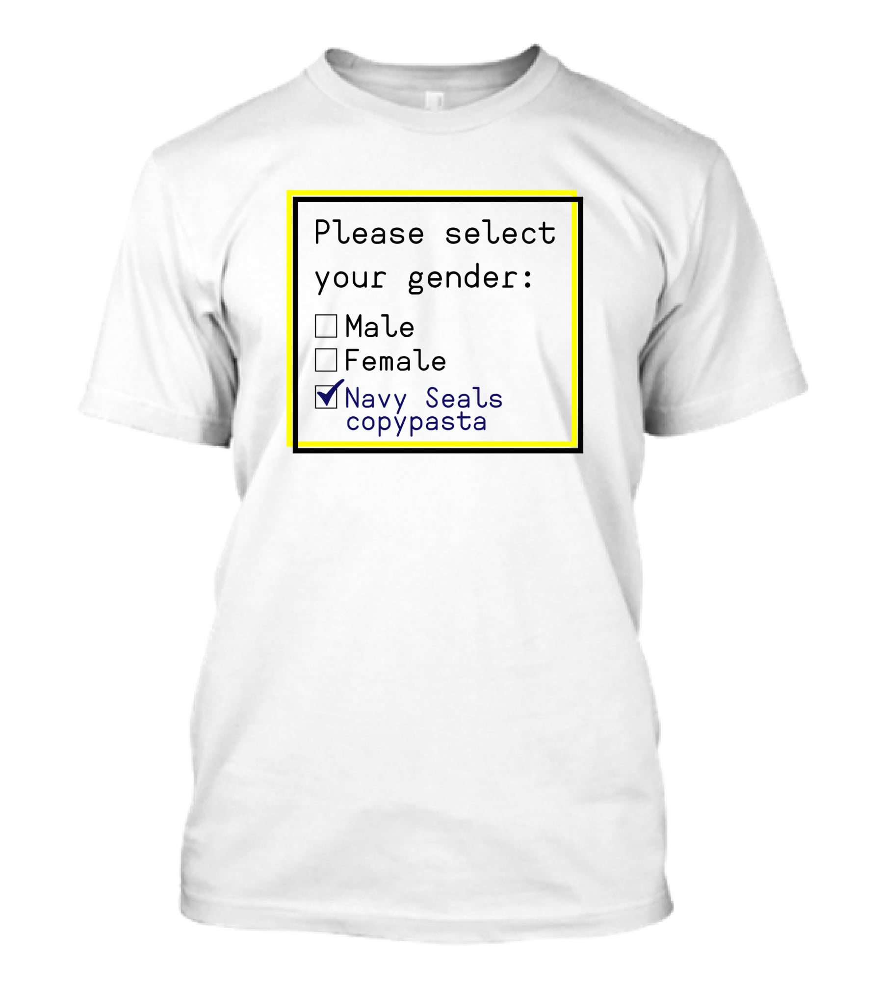 Please Select Your Gender Navy Seals Copypasta Checkbox Choice T-Shirt