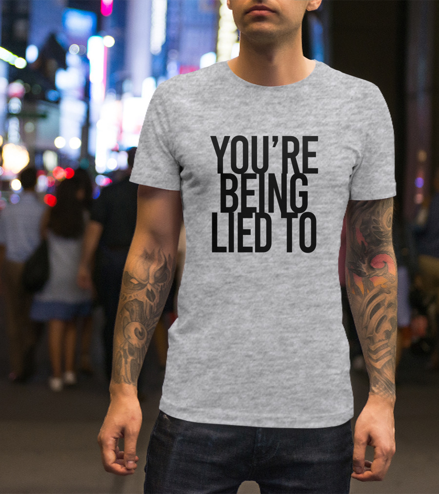 Cissy LaLa You're Being Lied To KrisFromBaltimore T-Shirt