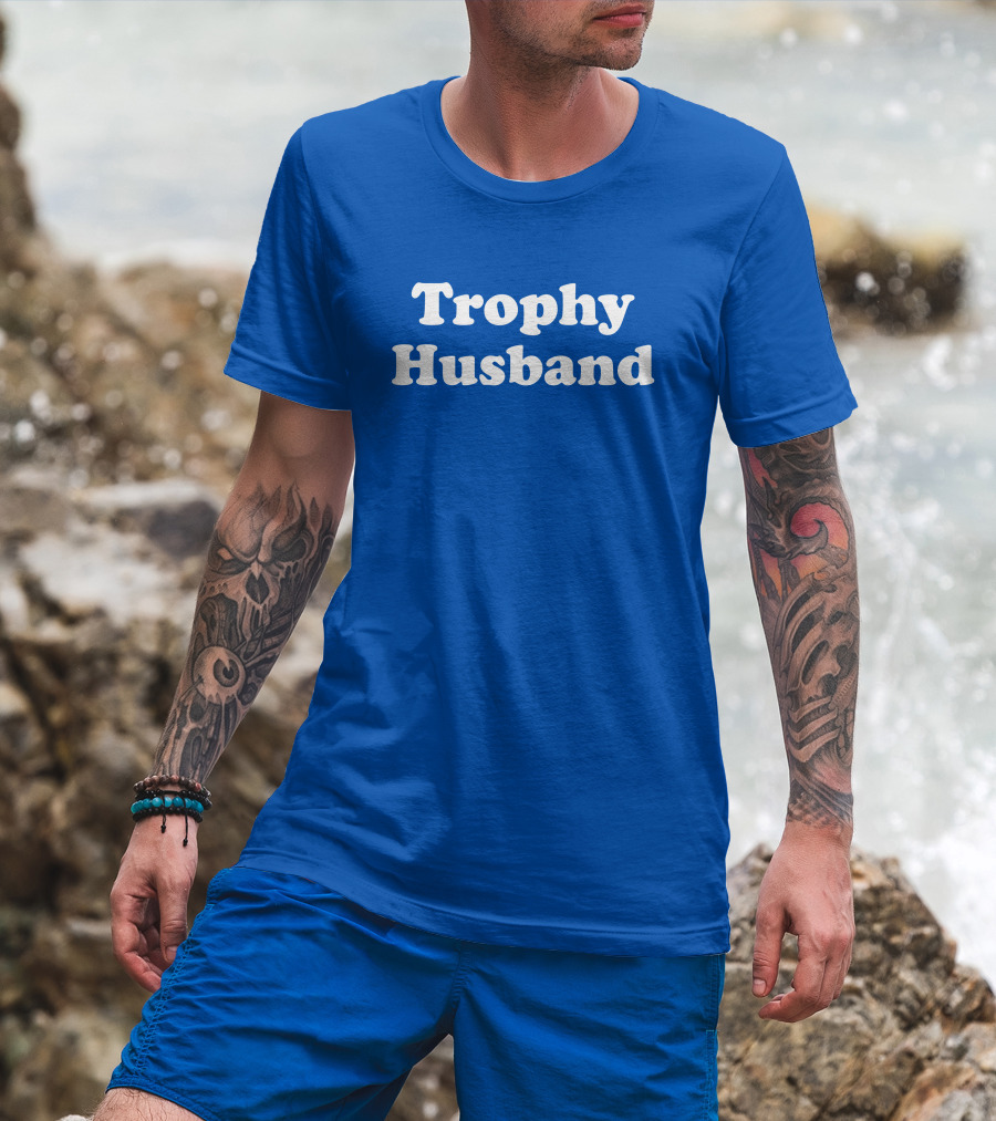 Shaun Deeb Trophy Husband Kevin Mathers T-Shirt