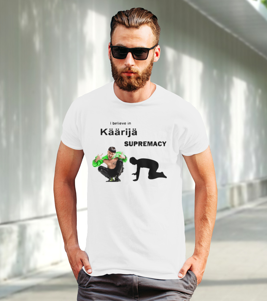 I Believe In Käärijä Supremacy T-Shirt