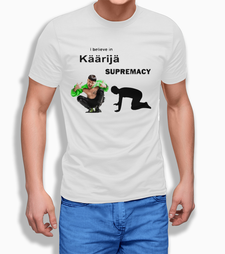 I Believe In Käärijä Supremacy T-Shirt
