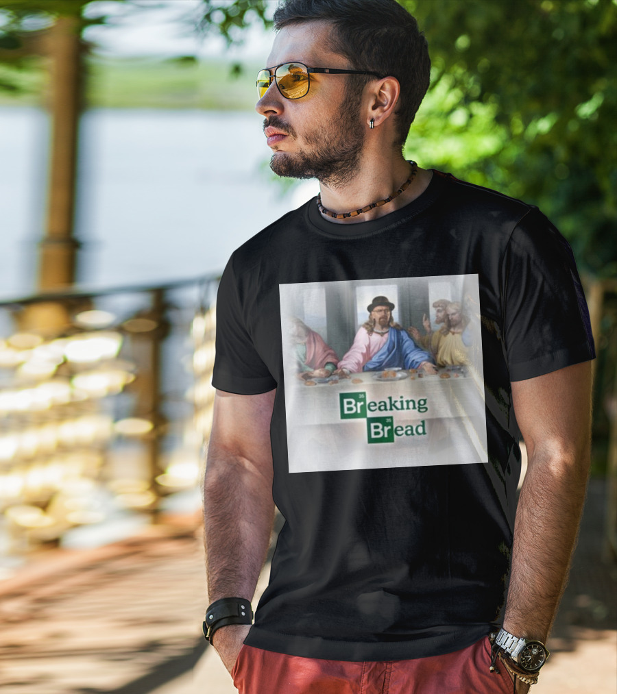 Breaking Bread Walter White Jesus The Last Supper T-Shirt