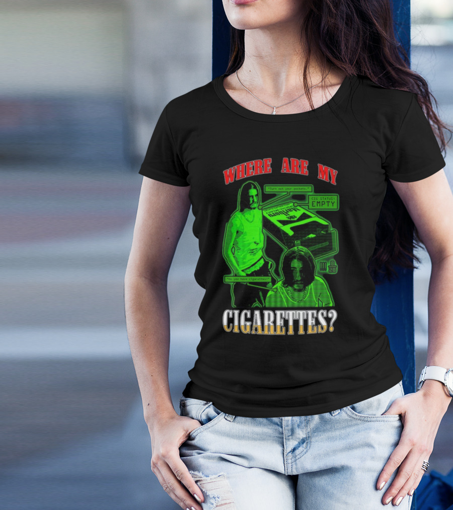 Fishtanklive Where Are My Cigarettes Empty CIG Status Turn Out Your Pockets T-Shirt
