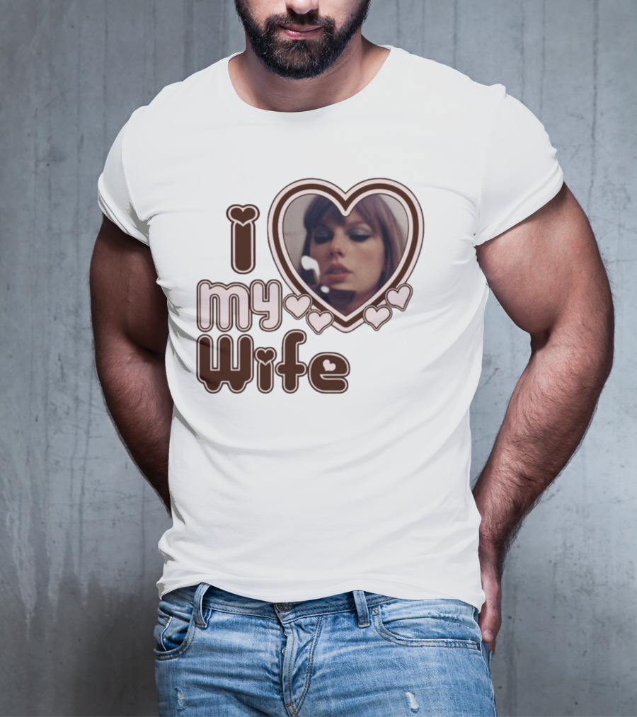 I Love My Wife Taylor Swift Heart Photo T-Shirt