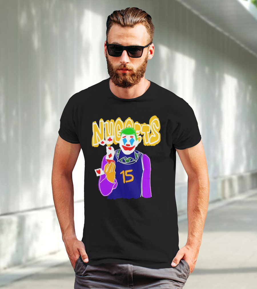 Nuggets 15 Courtside Exclusive Denver Joker Cards T-Shirt