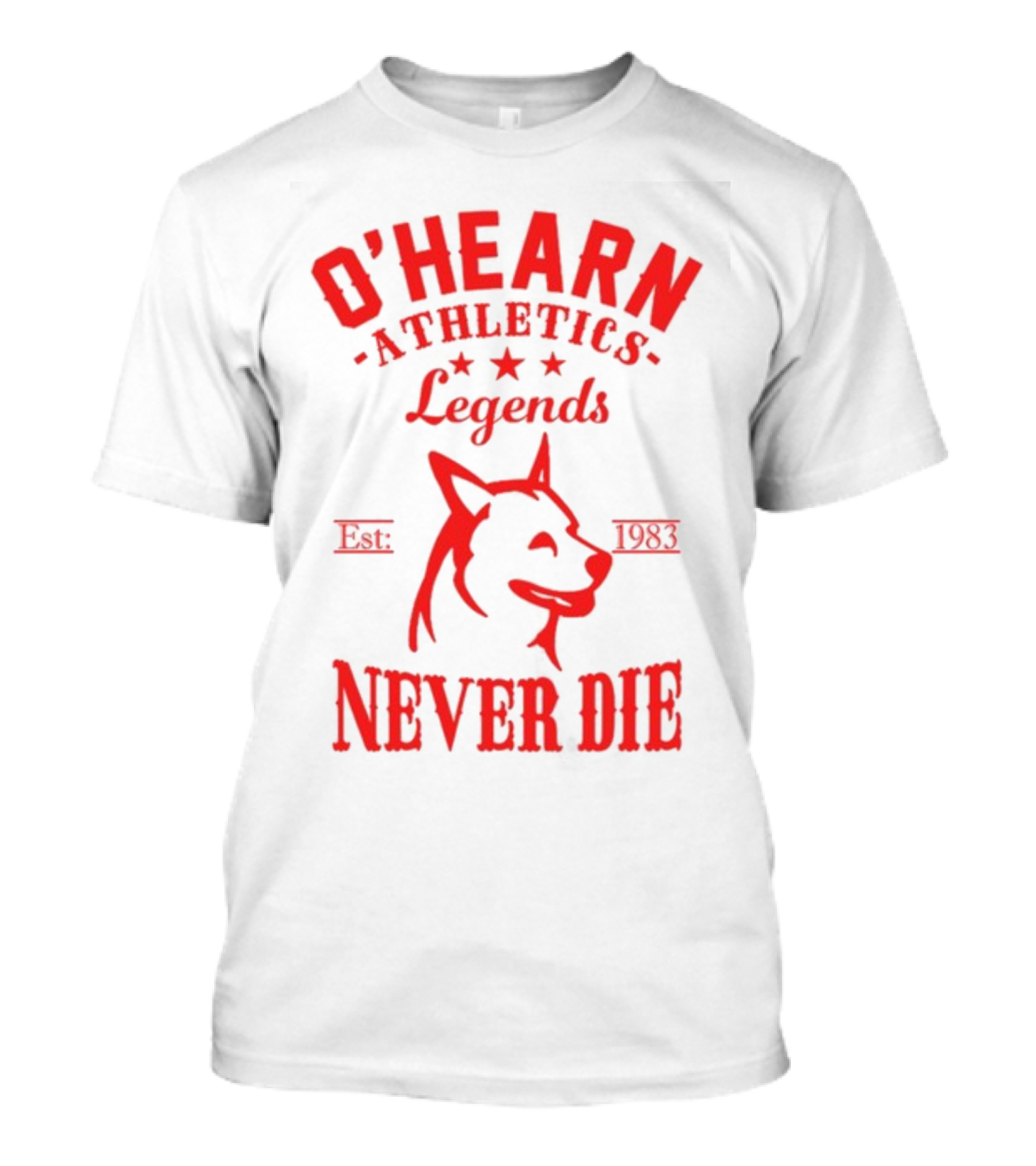 O'hearn Athletics Legends Never Die Est 1983 Dog T-Shirt