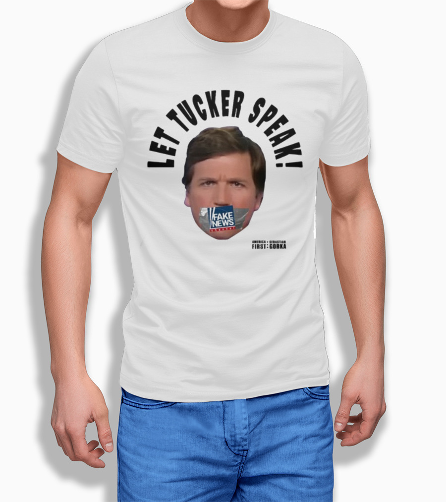 Let Tucker Speak Fake News Censorship Freedom T-Shirt