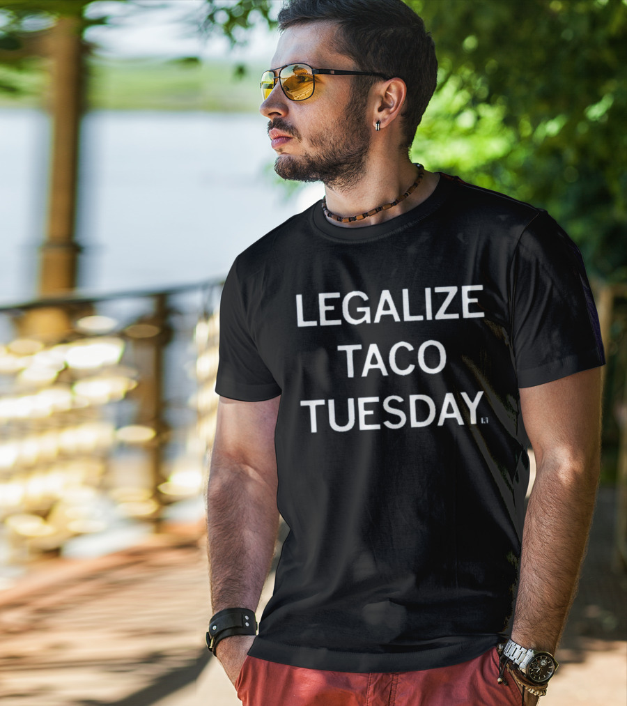 Raygun Legalize Taco Tuesday T-Shirt