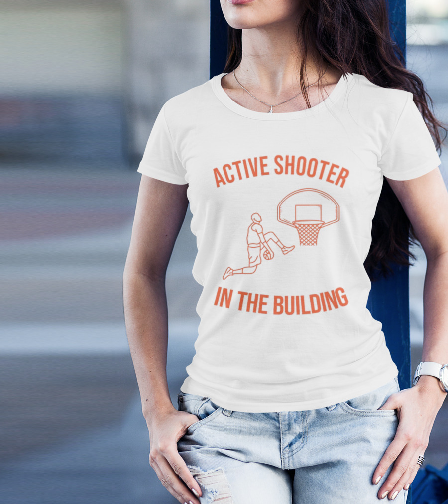 Active Shooter In The Building Basketball Dunk T-Shirt