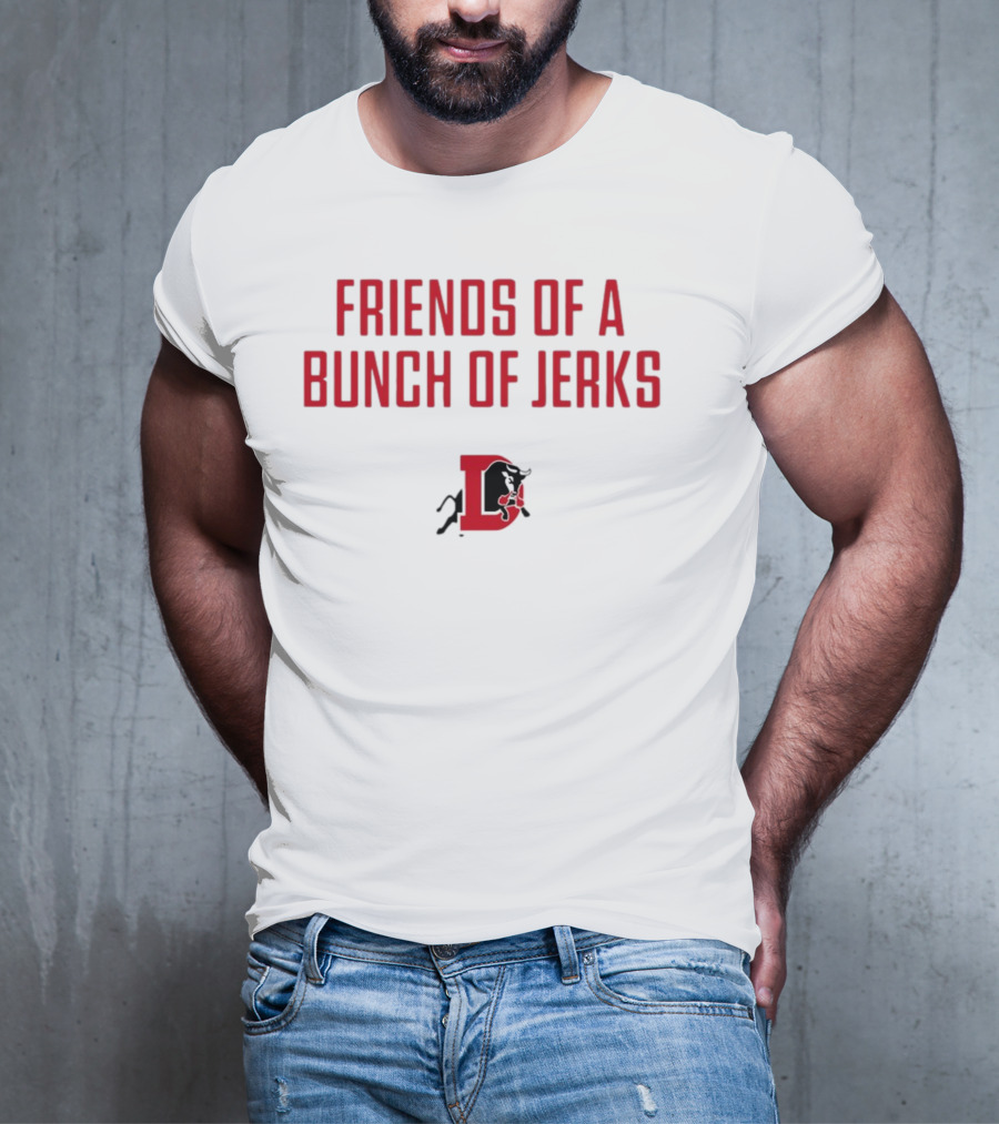 Friends Of A Bunch Of Jerks Hurricanes T-Shirt