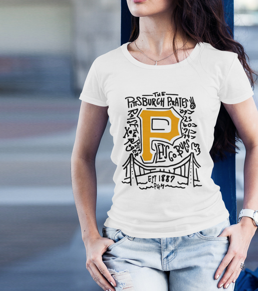 The Pittsburgh Pirates P Let's Go Bucs Est 1887 Pgh Raise The Jolly T-Shirt