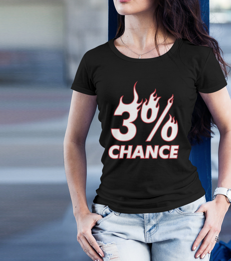 3% Chance Flame T-Shirt