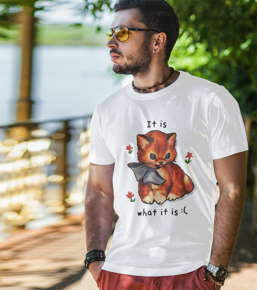 It Is What It Is Sad Cat With Flowers T-Shirt