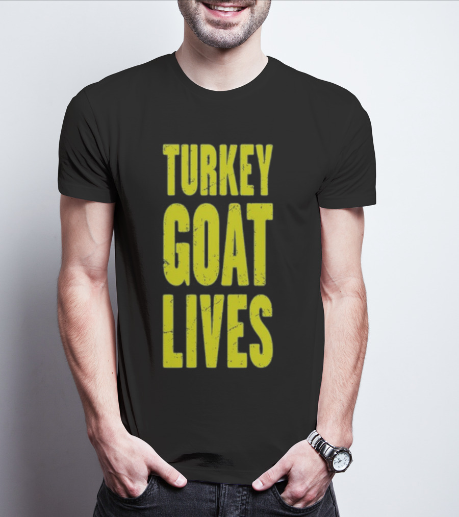 Turkey Goat Lives T-Shirt