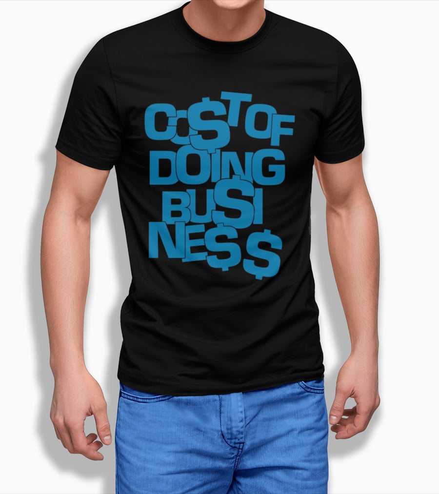 Co$t Of Doing Bu$ine$$ Bold Blue Stack T-Shirt