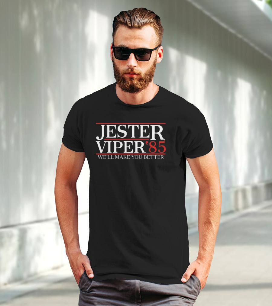 Jester Viper '85 We'll Make You Better T-Shirt