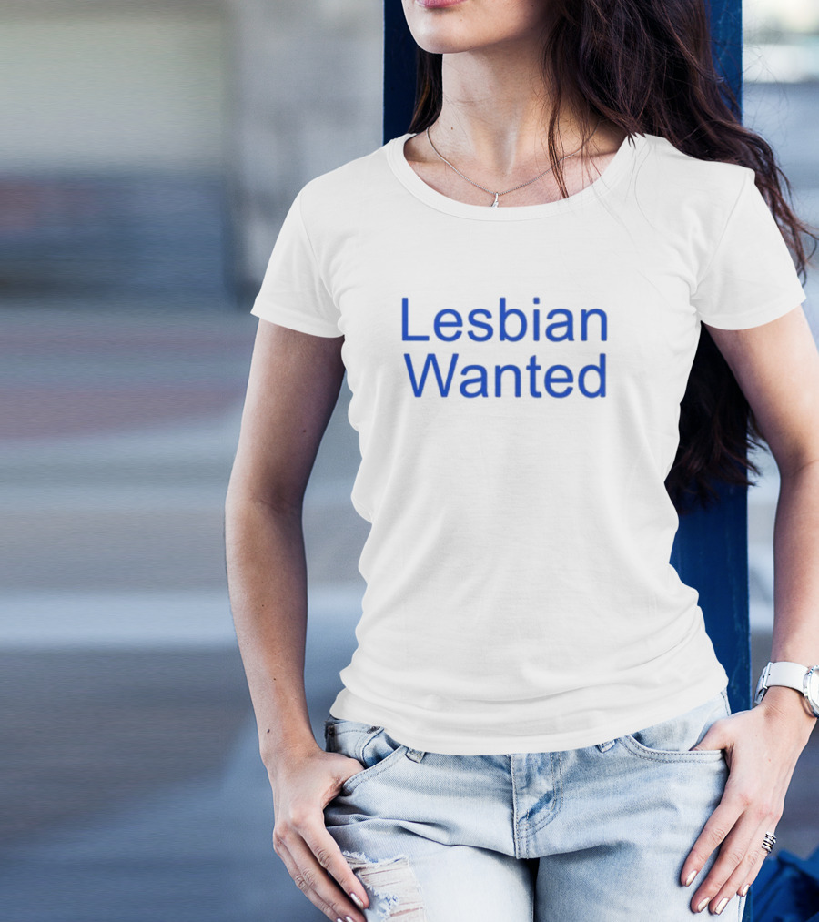 Lesbian Wanted Bold Text Homage T-Shirt
