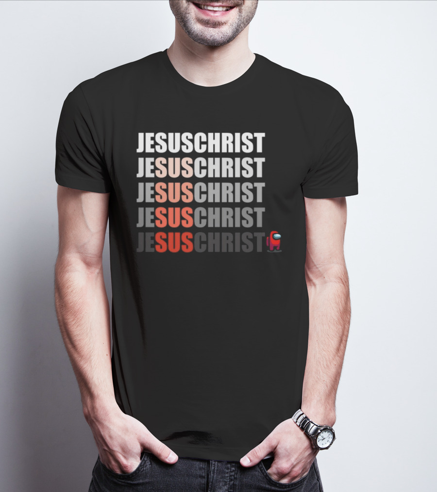 Jesus Christ Sus Among Us Meme T-Shirt