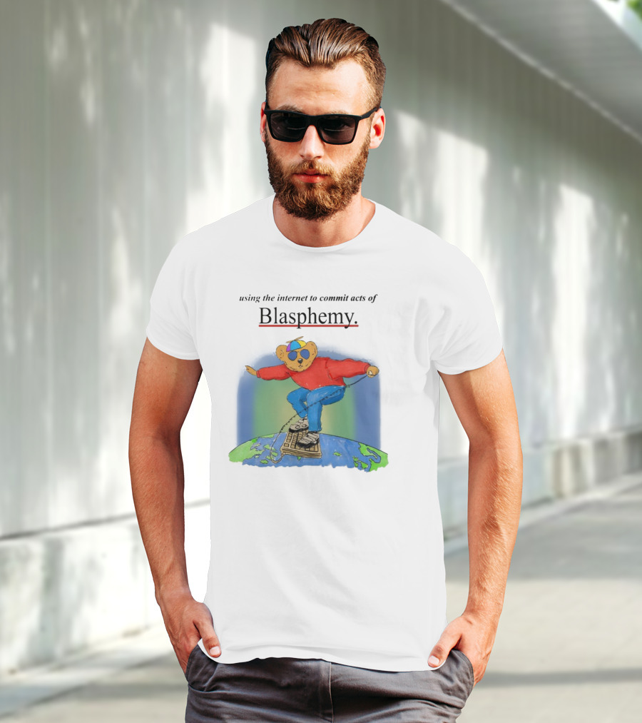 Internet Blasphemy Bear Surfing Globally T-Shirt