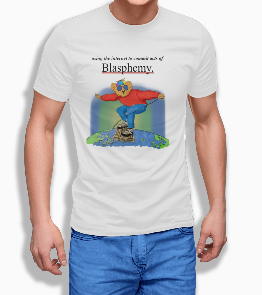 Internet Blasphemy Bear Surfing Globally T-Shirt
