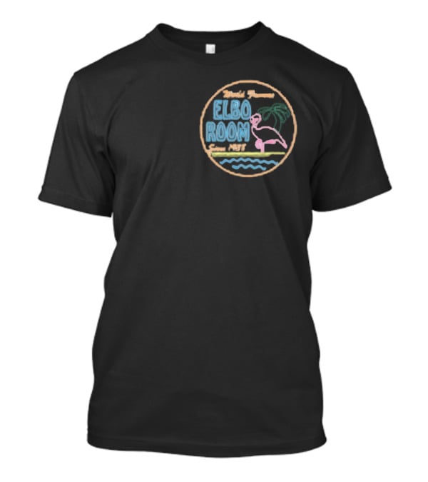 World Famous Elbo Room Since 1938 Neon Flamingo And Palm Tree T-Shirt